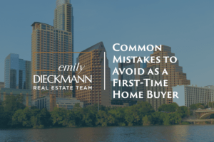 first time homebuyer | emily dieckmann real estate