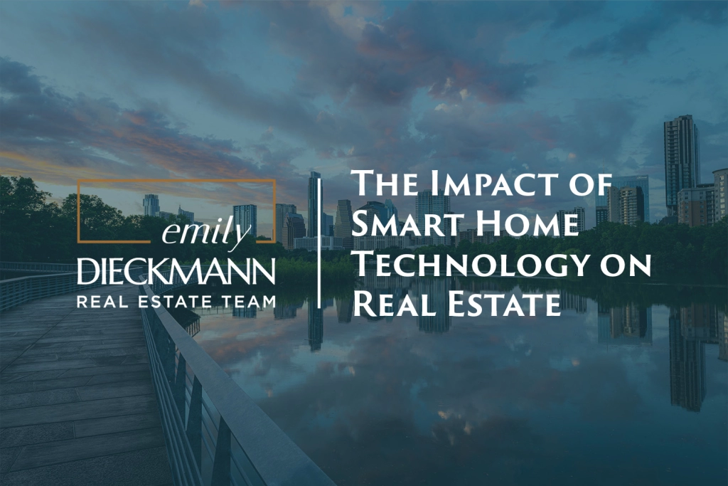 smart home | emily dieckman real estate