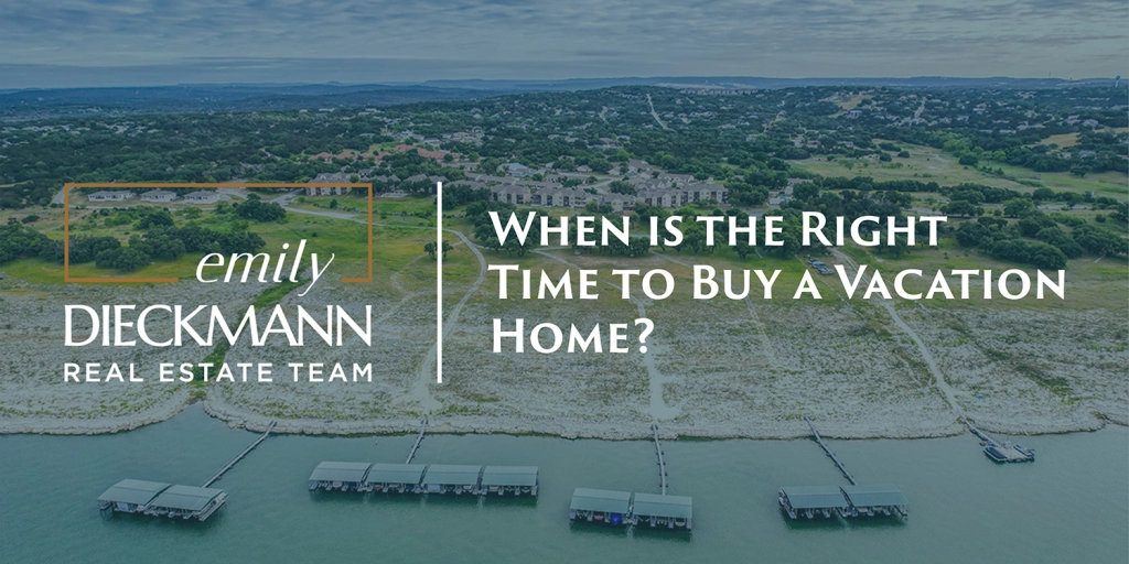 When is the Right Time to Buy a Vacation Home? | Emily Dieckmann