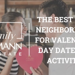 Best Neighborhoods for Valentine’s Day Dates in Lago Vista & Jonestown