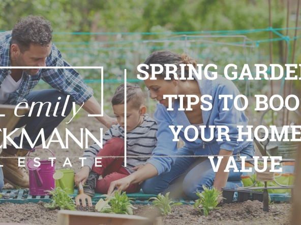 Spring Gardening Tips to Boost Your Home’s Value