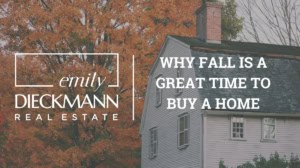 Autumn-themed home with fall foliage background, promoting Emily Dieckmann Real Estate services for buying a home.