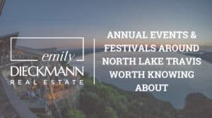 Annual Events & Festivals Around North Lake Travis Worth Knowing About